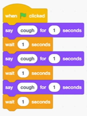 blocks labeled "say cough for 1 seconds", "wait 1 seconds", "say cough for 1 seconds", "wait 1 seconds", "say cough for 1 seconds", "wait 1 seconds"
